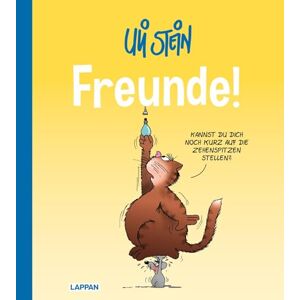 Uli Stein Cartoon-Geschenke: Freunde!: Ein Fröhliches Geschenkbuch Für Die en Freundinnen Und Freunde