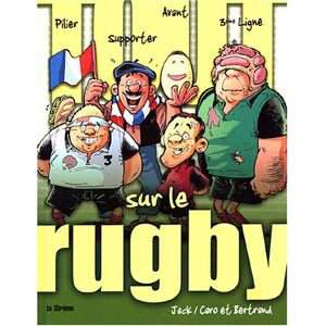 Tout Sur Le Rugby (Sirène Publi.Sa)