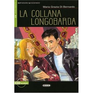 DiBernardo, Maria Gr. La Collana Longobarda. Textbuch. (Lernmaterialien)