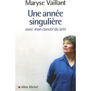 Maryse Vaillant Annee Singuliere (Une) (Essais)