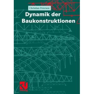 Christian Petersen Dynamik Der Baukonstruktionen