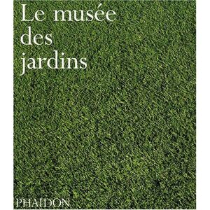 Le Musée Des Jardins