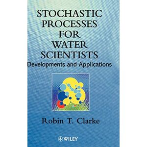 Stochastic Processes Water Scientistists: Developments And Applications