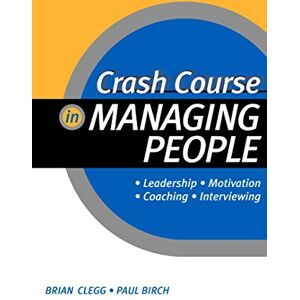 Crash Course In Managing People (Crash Course Series)