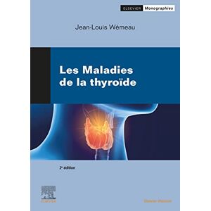 Jean-Louis Wémeau Les Maladies De La Thyroïde