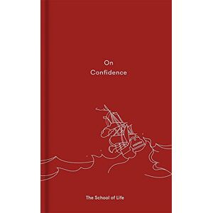 On Confidence (School Of Life)