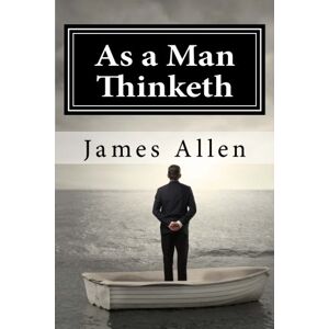 As A Man Thinketh