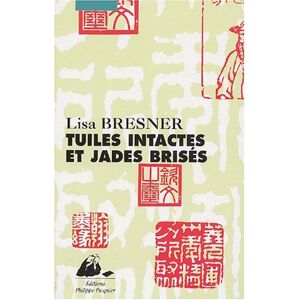 Lisa Bresner Tuiles Intactes Et Jades Brisés