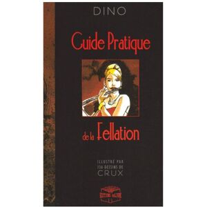 Guide Pratique De La Fellation