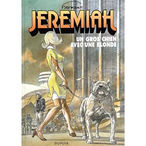 Jérémiah, Tome 33 : Un Gros Chien Avec Une Blonde