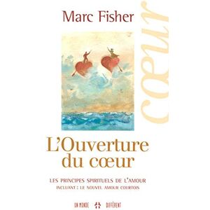 L'Ouverture Du Coeur