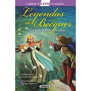 Bécquer, Gustavo Adolfo Leyendas De Bécquer (El Placer De Leer Con Susaeta - Nivel 4)