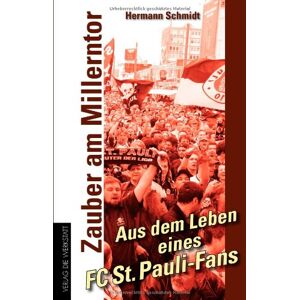 Zauber Am Millerntor - Aus Dem Leben Eines Fc St. Pauli-Fans