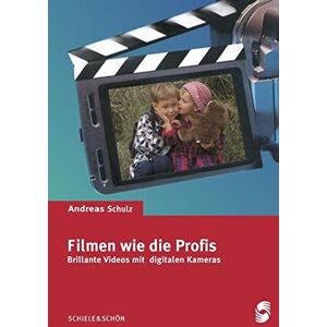 Filmen Wie Die Profis: Brillante Videos Mit Digitalen Kameras