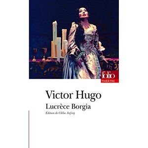 Lucrece Borgia (Folio Theatre)