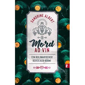 Sandrine Albert Mord Au Vin: Ein Kulinarischer Bordeaux-Krimi (Claire Molinet Ermittelt, Band 1)