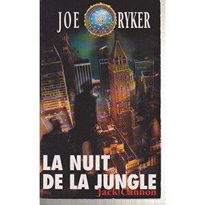 Joe Ryker, Tome 5 : La Nuit De La Jungle