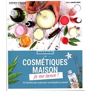 Cosmétiques Maison : Je Me Lance !