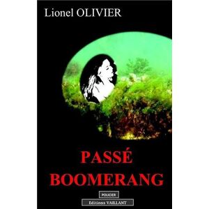 Lionel Olivier Passé Boomerang