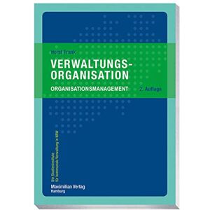 Verwaltungsorganisation: Organisationsmanagement (Die Studieninstitute Für Kommunale Verwaltung In Nrw)