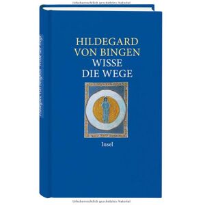 Wisse Die Wege: Ratschläge Fürs Leben (Insel Taschenbuch)