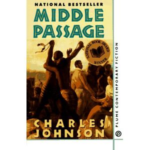 Charles Johnson Middle Passage (Contemporary Fiction, Plume)