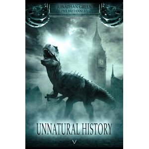 Unnatural History: Pax Britannia 1