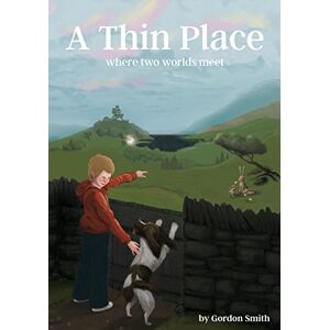 A Thin Place: Where Two Worlds Meet