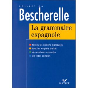 Monique Da Silva La Grammaire Espagnole (Bescherelle Langues)