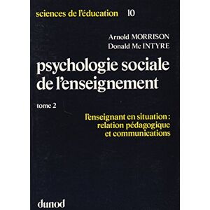 Psychologie Sociale. Tome 2