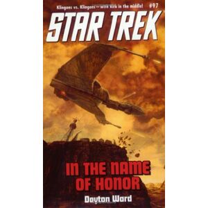 Dayton Ward In The Name Of Honor (Star Trek, 97)