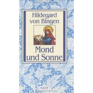 Mond Und Sonne: Hildegard Von Bingen