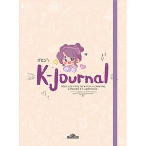 Eloïse Sacré Mon K-Journal: Pour Les Fans De K-Pop, K-Dramas,