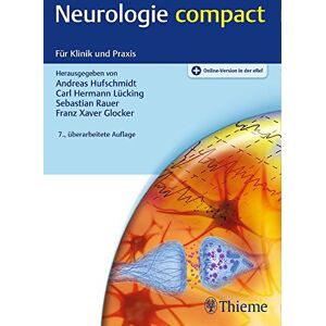 Andreas Hufschmidt Neurologie Compact: Für Klinik Und Praxis