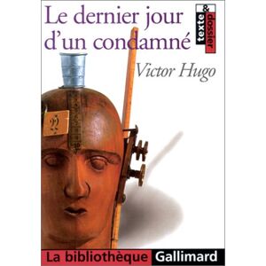 Le Dernier Jour D'Un Condamné (Bibli Gallimard)