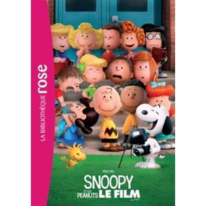 Snoopy Et Les Peanuts Le Film : Le Roman Du Film