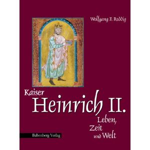 Reddig, Wolfgang F. Kaiser Heinrich Ii., Leben, Zeit Und Welt