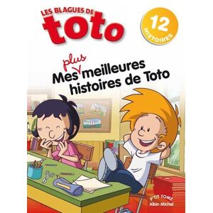 Mes Meilleures Histoires De Toto : Tome 3