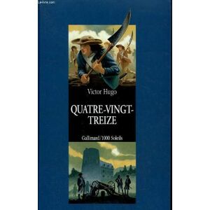 Quatre-Vingt-Treize (1000 Soleils)