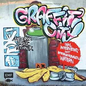Graffiti City: Material, Style Und Technik