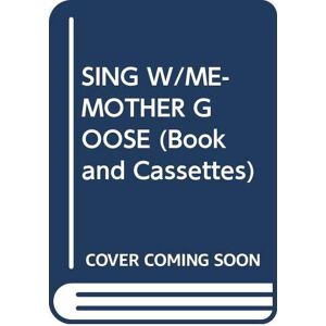 Sing W/me-Mother Goose (Book And Cassettes)