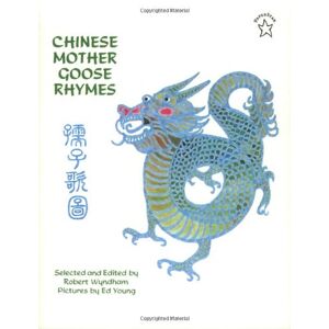 Robert Wyndham Chinese Mother Goose Rhymes
