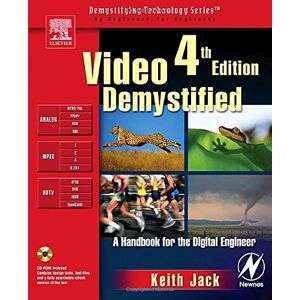 Video Demystified. A Handbook For The Digital Engineer (Demystifying Technology)