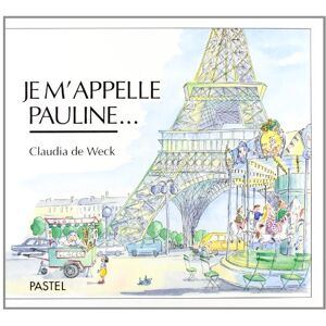 Je M'Appelle Pauline-- (Pastel)