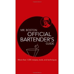 : Official Bartender'S Guide (Mr. Boston: Official Bartender'S & Party Guide)