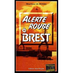 Martine Le Pensec Alerte Rouge À Brest - Publicité