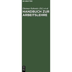 Dietmar Kahsnitz Handbuch Zur Arbeitslehre