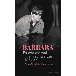 Barbara Es War Einmal Ein Schwarzes Klavier ...: Unvollendete Memoiren - Publicité