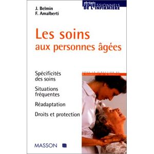 Joël Belmin Les Soins Aux Personnes Agées (Abreges Profess) - Publicité
