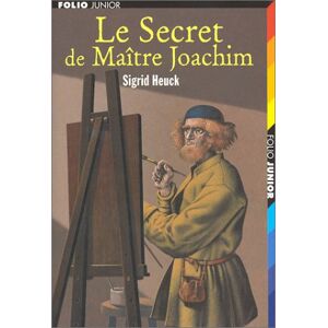 Sigrid Heuck Le Secret De Maître Joachim